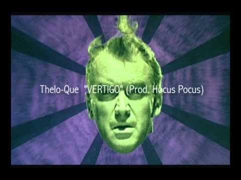 Thelo-Que "Vertigo" (Prod. Hocus Pocus)