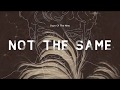 Days Of The New - Not The Same (Lyrics)