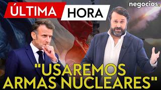 ÚLTIMA HORA | "Usaremos las armas nucleares si es necesario": Macron hace historia en Europa