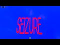 Roblox Seizure EPILEPSY WARNING