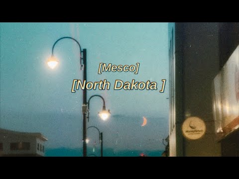 Mesco - North Dakota- Unreleased 