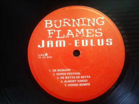 Burning Flames   De Wetta De Better