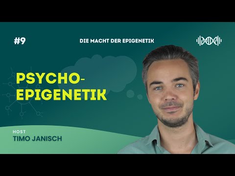 #9 Psycho-Epigenetik