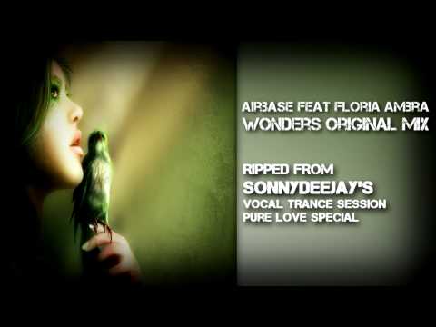 Airbase Feat Floria Ambra  Wonders (Original Mix)