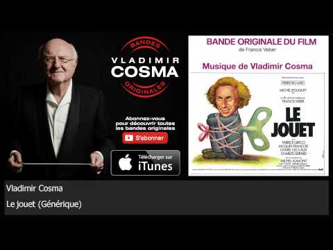 Vladimir Cosma - Le jouet - Générique - BO du Film Le Jouet