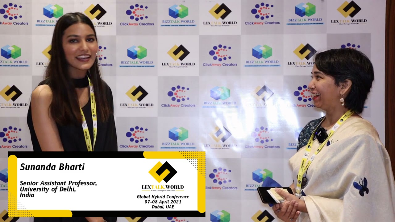 Ms. Sunanda Bharti sharing her thoughts on the LexTalk World Conference, Dubai 2021