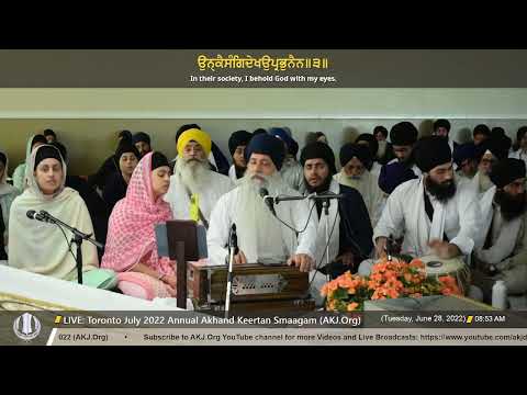 008 Bhai Harpreet Singh Jee Toronto Tuesday AM Toronto July 2022 Annual Akhand Keertan Smaagam
