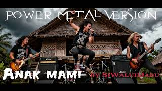 Download lagu Lagu Karo Cover Terbaru || Anak Mami || ver.PowerMetal ||Viral!?! mp3