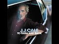 JJ Cale "Fancy Dancer"