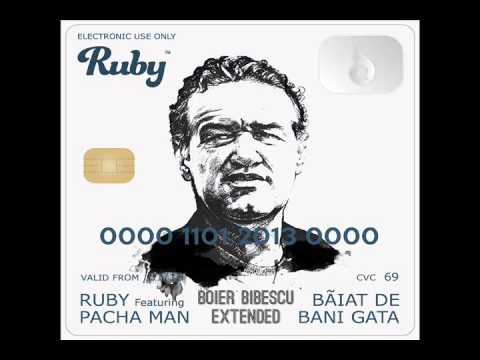 Ruby Feat Pacha Man - Baiat de bani gata [Boier Bibescu Extended]