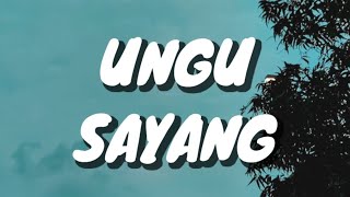 Download lagu UNGU - Sayang (Lirik) mp3