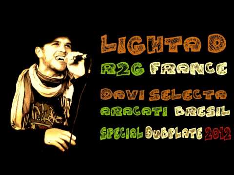 Lighta D - Ce que veulent les gens - Dubplate Davi Selecta - 2012 - R2G