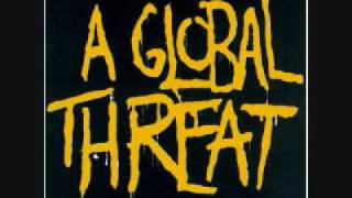 A Global Threat - Don't Look