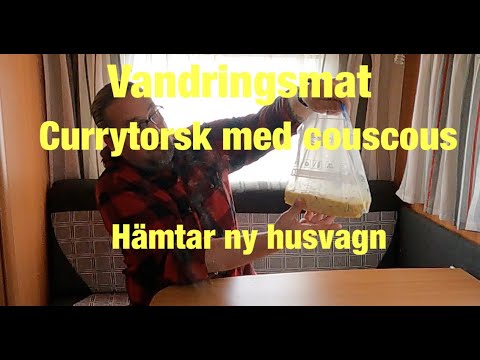 Currytorsk med couscous och hämtar nya vagnen.