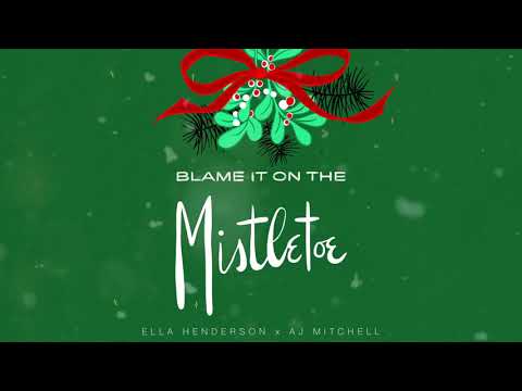 Video thumbnail for Blame It on the Mistletoe