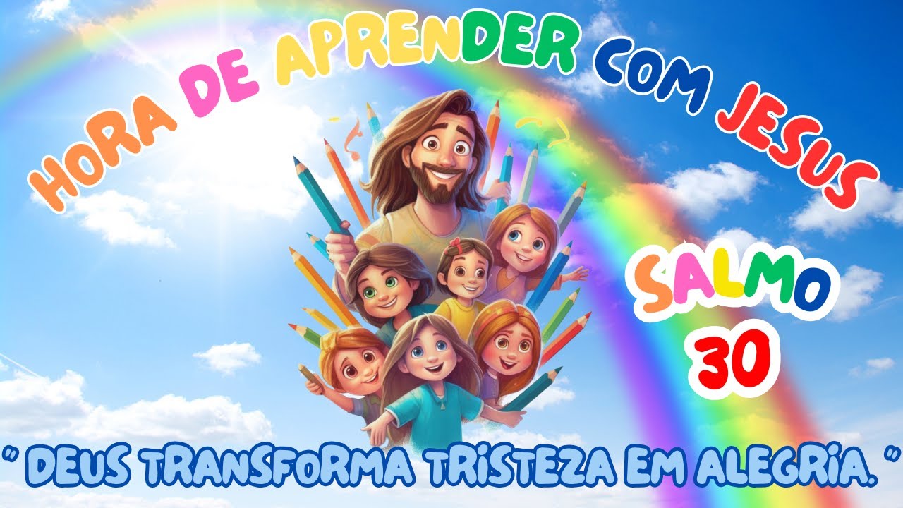 Deus Transforma Tristeza em Alegria | SALMO 30.