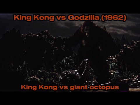 King Kong vs Godzilla (1962)   King Kong vs giant octopus