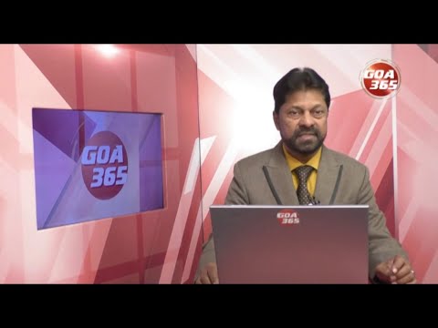 GOA365 ENGLISH NEWS BULLETIN 9TH OCT 2022