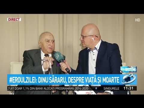 Eroul zilei. Dinu Săraru, despre viață și moarte