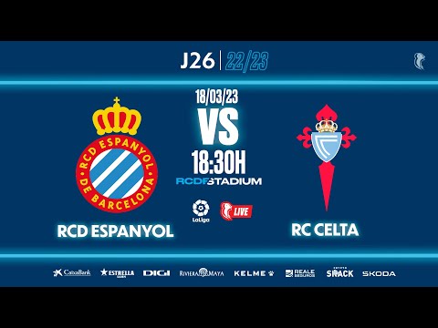 🔴 #EspanyolMEDIA | ⚽ RCD Espanyol 🆚 RC Celta | J26 | LaLiga