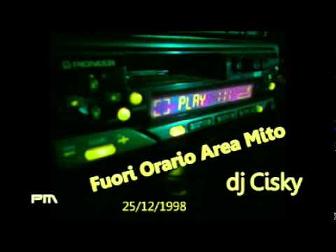 Dj Cisky - Fuori Orario Area Mito @ La Siesta 25/12/1998