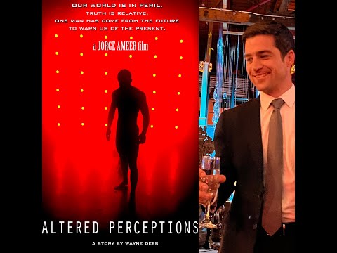 ALTERED PERCEPTIONS (2023) - a JORGE AMEER Film  *OFFICIAL TRAILER*
