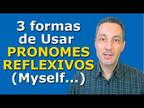 3 formas de usar os pronomes reflexivos | Reflexive Pronouns