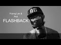 Young Lex & Anji - Flashback ( LYRICS )