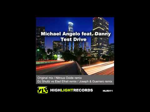 Michael Angelo feat. Danny - Test Drive (Radio Edit)