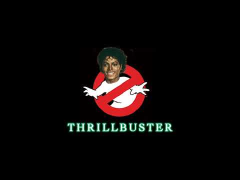 outh - thrillbuster (Thriller vs. Ghostbusters)