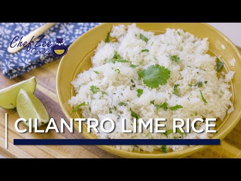 Cilantro Lime Rice | Chipotle Rice Recipe | Rice Recipes | Chef Zee Cooks