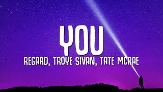 Regard X Troye Sivan X Tate Mcrae - You video