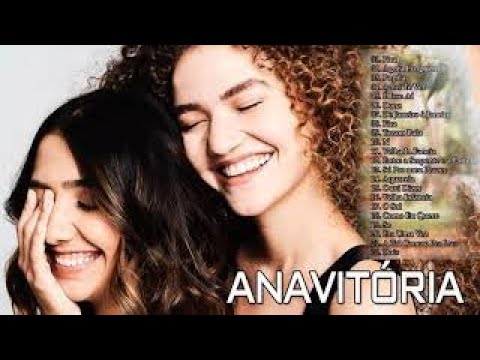 ANAVITÓRIA As Melhores 2020 - As Melhores Músicas ANAVITÓRIA 2020 |MPB As Melhores Antigas 2020