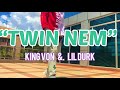 Twin Nem King Von Ft Lil Durk Official Dance Video Kingvon Lildurk Twinnem Lestwins