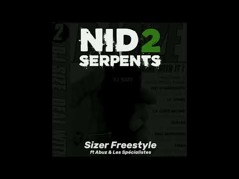 Nid2Serpents - Sizer Freestyle ft Abuz et Les Spécialistes