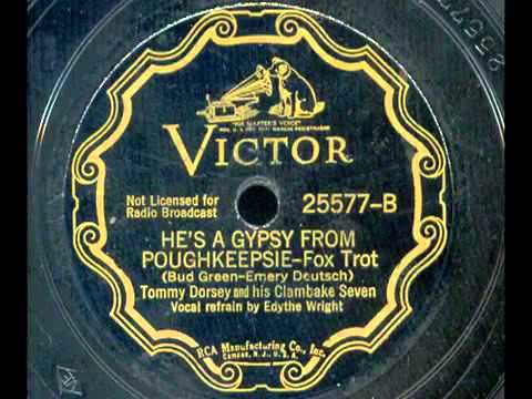 He's A Gypsy From Poughkeepsie - Tommy Dorsey and his Clambake Seven