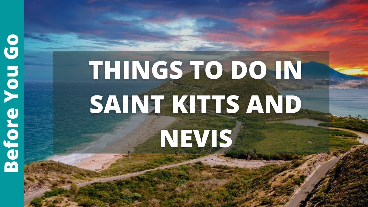 9 BEST Things to Do in Saint Kitts and Nevis (& Places to Visit) | Caribbean Travel