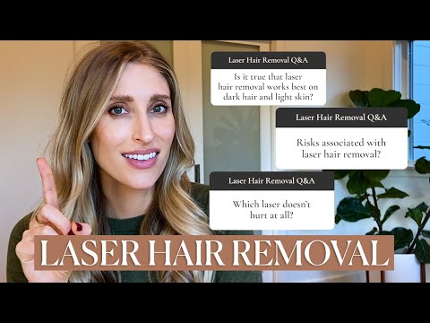 Laser Hair Removal: Dermatologist Answers Common...