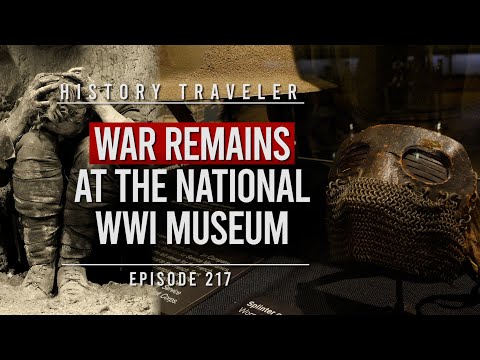 WAR REMAINS at the National WWI Museum | History Underground Episode 217