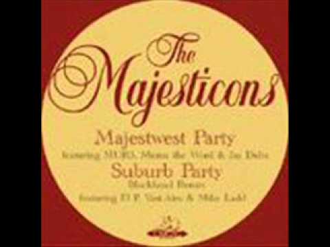 The Majesticons ft. El-P & Vast - Suburb Party (Blockhead Remix)