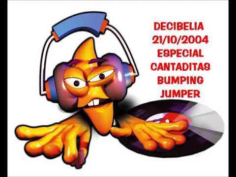 Decibelia Flaix Dany Bpm Cantaditas Jumper&Bumping (21/10/04)