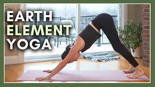 25 min Earth Element Yoga - Grounding, Strength & Stability