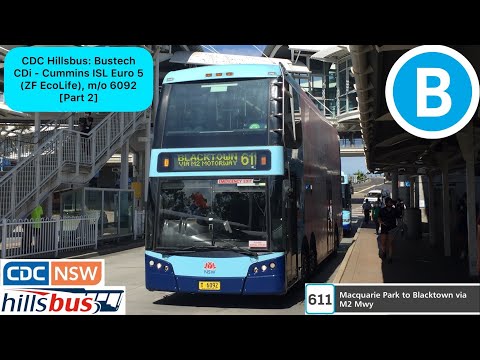 CDC Hillsbus: Bustech CDi - Cummins ISL Euro 5 (ZF EcoLife), m/o 6092 [Part 2]