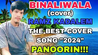 Download lagu BINALIWALA by RAMZ KADALEM (cover) Live Concert mp3