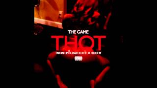 T.H.O.T. (Instrumental) - The Game (DL Link)