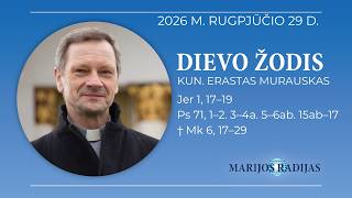 Dievo žodis – Kun. Erastas Murauskas
