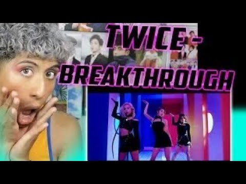 TWICE - Breakthrough REACTION