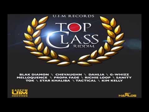 Top Class Riddim mix [JUNE 2014] (UIM RECORDS) ft Black Diamond,TOK,Melloquence& more.mix by djeasy
