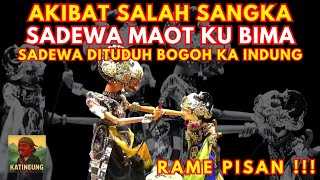 Download lagu AKIBAT SALAH SANGKA !!! SADEWA MAOT KU BIMA | WAYANG GOLEK ASEP SUNANDAR SUNARYA mp3