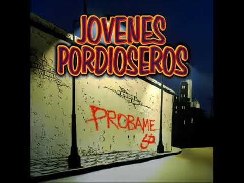 Jóvenes Pordioseros - Cuando me muera (AUDIO)
